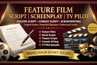 feature film script screenplay theatre script screen writing and comedy script