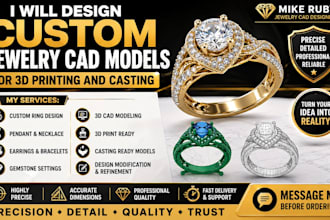 design custom jewelry cad models for 3d printing and casting