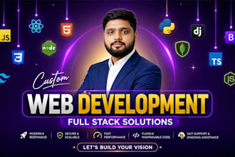 do custom web development as a full stack expert