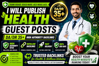 build health backlinks via guest post on high da health sites to rank
