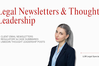 write legal newsletters and linkedin thought leadership