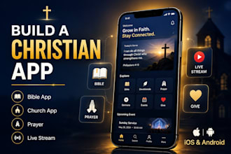 create an engaging church app for ios and android, bible, christian ministry app
