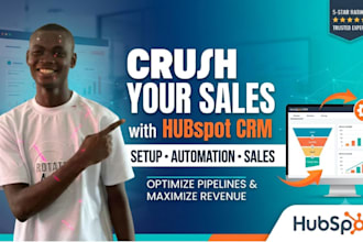 do complete hubspot setup, hubspot automation, and sales pipeline optimization