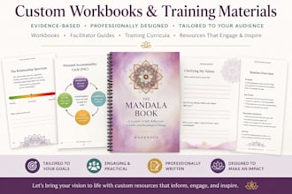 create a custom workbook, facilitator guide, or training curriculum