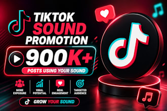 promote your tiktok sound promotion and create 1000 tiktok post using music