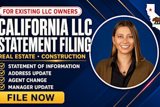 file your california llc statement for real estate and construction firms