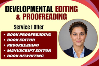 developmental book editor manuscript editing fiction nonfiction proofreading