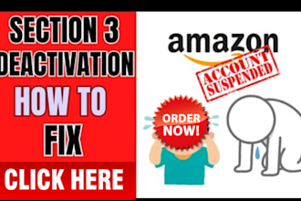 resolve amazon section 3 and reinstate suspension, deactivation account