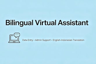 be your reliable bilingual virtual assistant for admin support