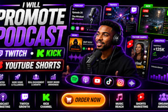 promote podcast kick twitch channel promotion music youtube shortvideo marketing