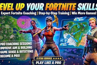 coach you to improve your fortnite improve your fortnite building