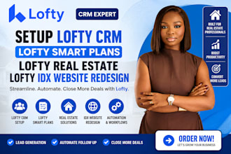 setup lofty crm lofty smart plans lofty real estate lofty idx website redesign