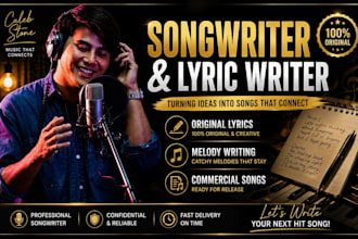 write original song lyrics and melodies for your music