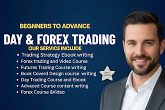 write beginners to advanced day, forex, future trading course ebook video course