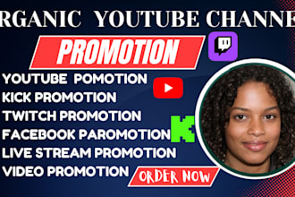 do organic youtube channel twitch kick facebook livestream video promotion