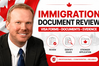 review immigration forms, visa documents, and supporting evidence