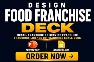 design food franchise deck retail franchise or service franchise