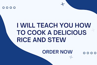 teach you how to cook rice andd stew