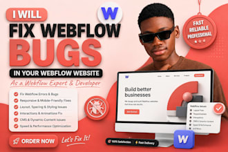 fix webflow bugs in your webflow website as a webflow expert, webflow developer