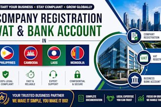 do company registration, vat, bank account in philippines,cambodia,laos,mongolia