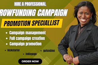 promote your crowdfunding campaign on kickstarter gofundme indiegogo marketing
