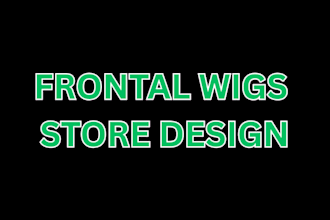 design frontal wigs shopify store that attract sales