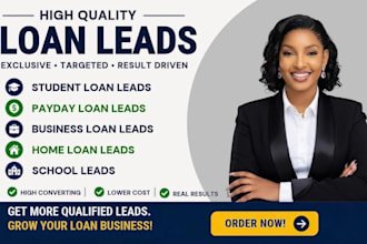 generate student loan  payday loan business loan school leads  home loan leads
