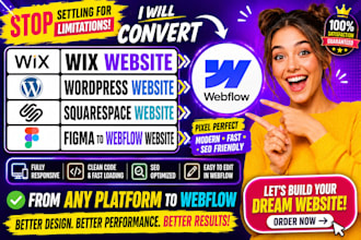 convert wix website wordpress website  squarespace figma to webflow website