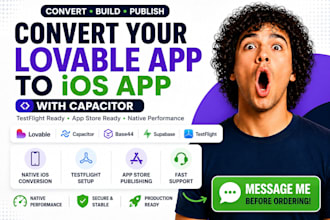 convert lovable or base44 to ios, android app using capacitor, deploy app store