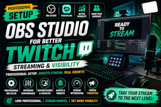setup obs studio for better twitch streaming and visibility