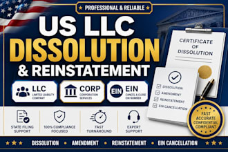 dissolve US llc, close corporation and cancel ein professionally