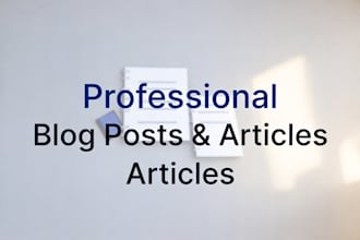 write professional blog posts and articles