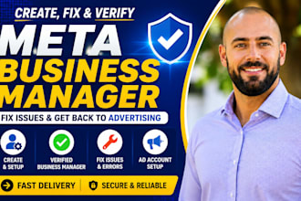 create a verified bm or fix your meta business manager and ad accout issues