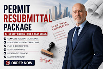 prepare permit resubmittal packages after city plan check corrections