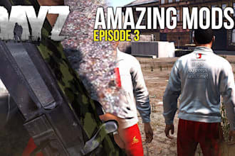 create custom mods, scrips, custom weapon for your dayz server