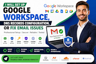 set up google workspace, dns records configuration, or fix email issues