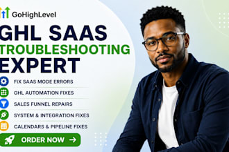 troubleshoot gohighlevel saas mode errors ghl automation sales funnel ghl expert
