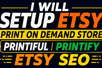 setup etsy print on demand store printiful printify etsy SEO