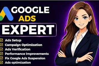 fix google ads suspension, verification and optimize campaigns