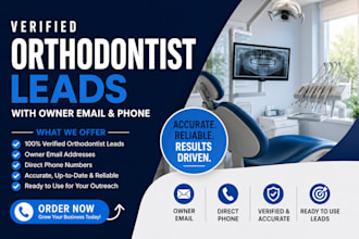 provide verified orthodontist leads with owner email and phone