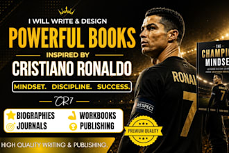 write a cristiano ronaldo mindset book, sport workbook, journal, motivation book