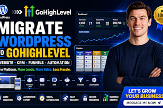migrate wordpress to gohighlevel website CRM funnels and automation