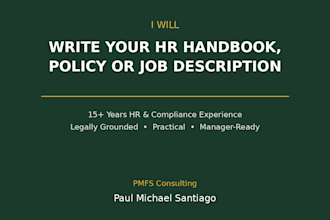 write your HR handbook, and employee policies