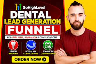 build dental landing page funnel for implants invisalign patient leads booking