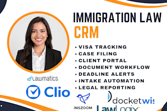 setup immigration law CRM docketwise lawlogix inszoom lawmatics caseeasy clio