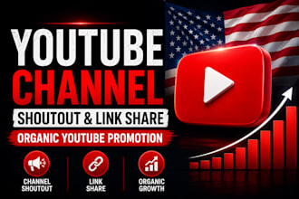 shoutout channel to 1m usa, link share, organic youtube promotion , yt marketing