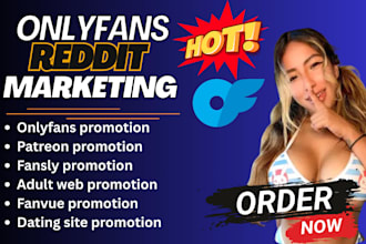 promote fanvue, onlyfans, dating site, patreon nsfw game via organic reddit post