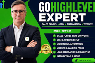 build gohighlevel sale funnel, crm, website automation, a2p10dlc landing page