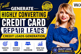 generate highly converting credit card repair leads credit leads generation