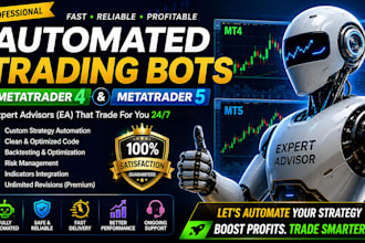 develop automated metatrader 4 and metatrader 5 trading bots